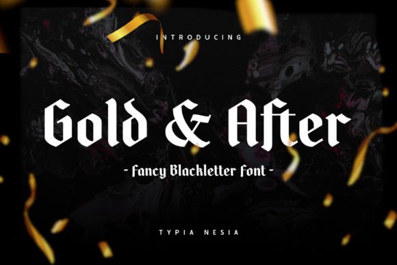 Gold and After: A Practical Guide to Vintage Blackletter Typography