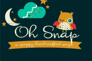 Oh Snap: The Hand-Crafted Script with Unapologetic Energy