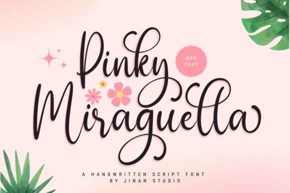 Pinky Miraguella: A Handwritten Font for Romantic Designs