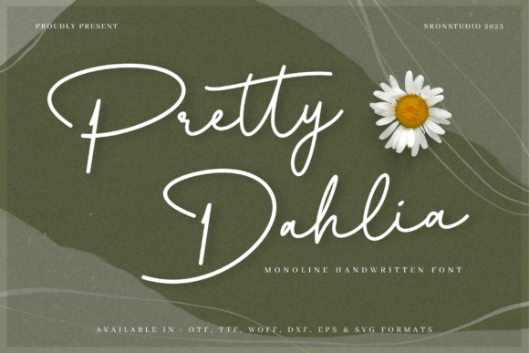 Pretty Dahlia: A Guide to Evaluating This Decorative Script Font