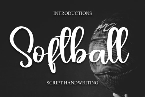 Softball Font: How This Sweet Handwritten Style Adds Elegance to Modern Design