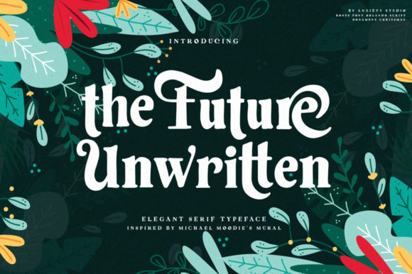 The Future Unwritten: A Font for Every Chapter